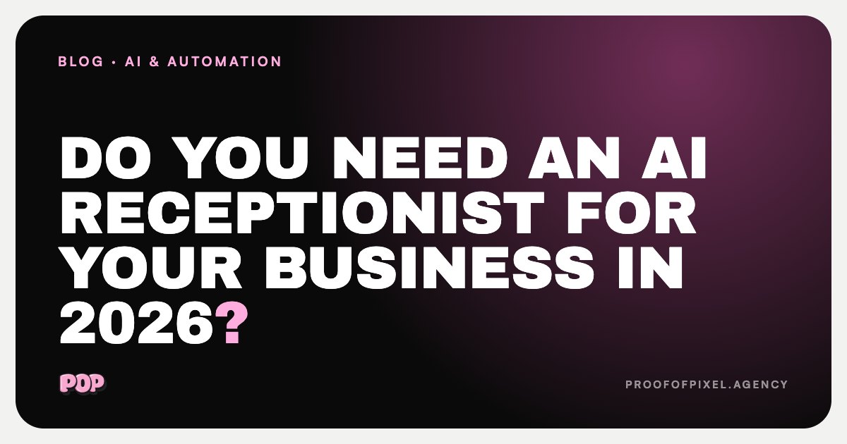 Do You Need an AI Receptionist for Your Business in 2026?
