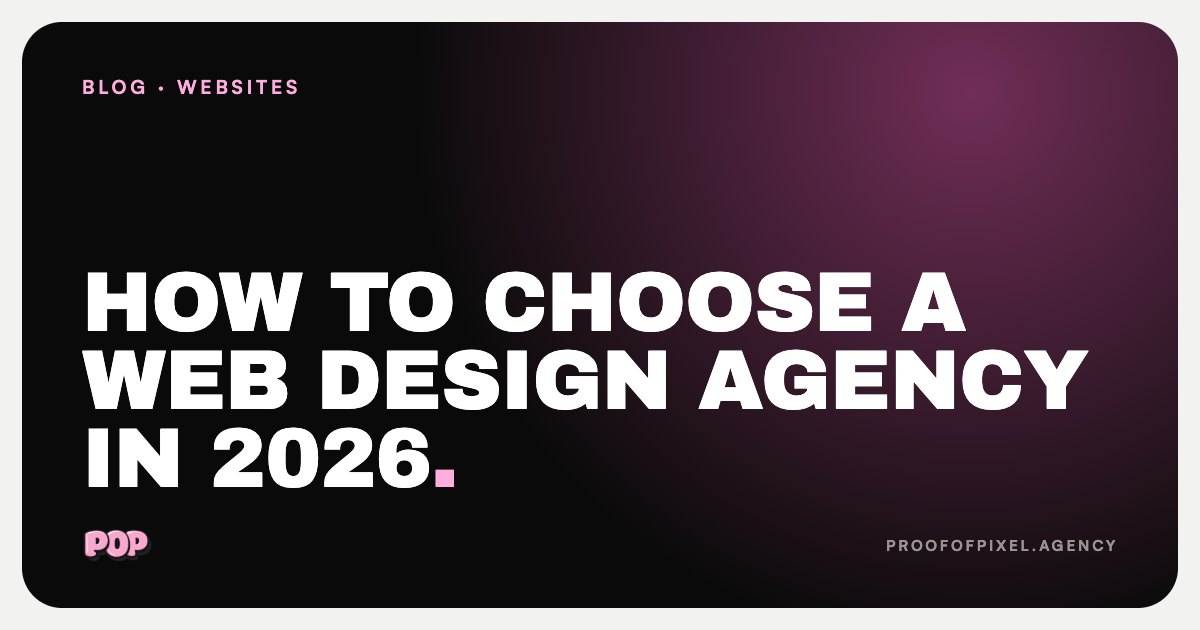 How to Choose a Web Design Agency in 2026